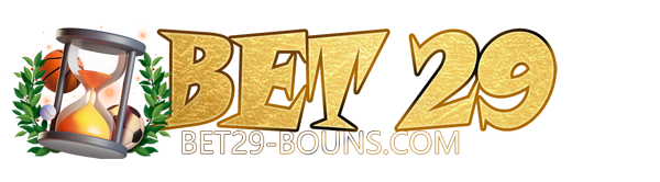 bet 29
